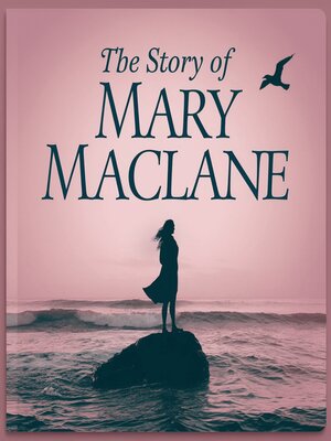 cover image of The Story of Mary Maclane